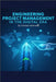 Engineering Project Management in the Digital Era by Nehme, Charles