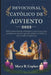Devocional Católico de Adviento 2025: Reflexiones diarias, Escrituras y oraciones para preparar tu corazón para la venida de Cristo en esta bendita te by Mary R. Copher