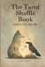 The Tarot Shuffle Book An Oracle-Style Tarot Guide by H. L. Jenkins
