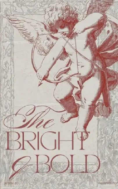 The Bright and Bold by Jayden Lee, Jayden Lee