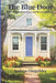 The Blue Door: Where the past finds peace, and the lost find home by Andrea Dingeldey