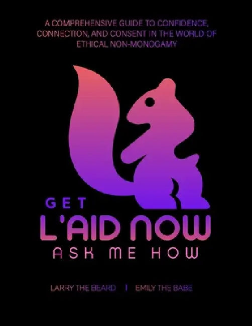 Get L'aid NOW!: Ask Me How by Emily Tyson, Larry Tyson