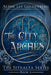 The City of Arches by Alisse Lee Goldenberg