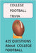 College Football Trivia Questions: 425 Trivia Questions About College Football by Lewis, James