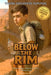 Young Explorers Survival: Below the Rim: An interactive power to choose adventure where you say which way the story goes, as every choice and every ar by Sasha Sutormin
