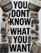 You don't know what you want: How Design, Marketing, and Corporate Systems Quietly Shape Your Desires and Control Modern Consumption by Maia, Emanuel