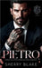 Pietro: Una Romance Mafia Da Nemici Ad Amanti Sul Posto Di Lavoro by Publishing, Rosanthe