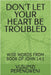 Don't Let Your Heart Be Troubled: Wise Words from Book of John 14:1 by Vusumzi Pepengweni