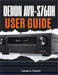 Denon AVR-S760H User Guide: The Complete Step-by-Step Manual for Quick Home Theater Setup, Installation, Configuration, Pro Tips, and Everyday Trouble by Lucas A. Carver
