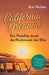 California Dreamin - Ein Roadtrip durch die Rockmusik der 60er: Ein interaktiver Roman mit den QR-Codes zur Musik by Eric Richter