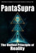 PantaSupra: The Unified Principle of Reality by Hrh Prince Gharios El Al-Numan VIII