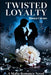 Twisted Loyalty: A Mafia Romance by Bianca Caruso