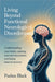 Living Beyond Functional Neurological Disorder (FND): Understanding Your Brain, Calming Your Nervous System, And Finding Hope In Recovery by Psalms Black