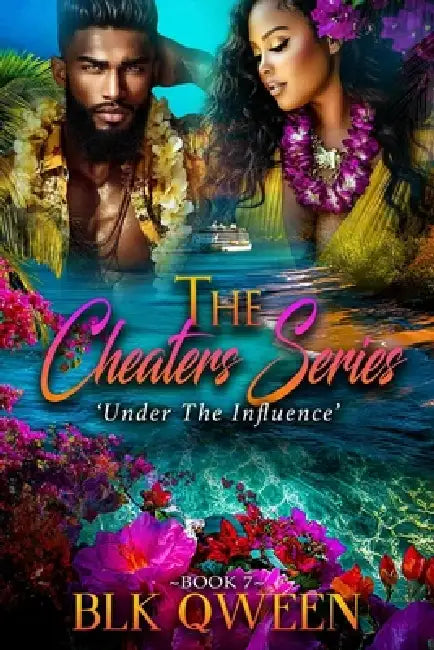 The Cheaters Series: Second Chance Love Forced Proximity Friends to Lovers Mystery Thriller Suspense Millionaire Social Media Influencer Interracial C by Blk Qween
