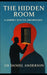 The Hidden Room: A Journey Into the Unconscious by Daniel Anderson
