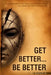 Get Better...Be Better: From Overweight to Fit & Strong - A Real Guide to Getting Lean, Healthy and Clear-Minded Naturally by Rufus H