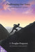 Challenging Our Story: Surrendering Belief Systems by J. Douglas Ferguson