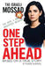 One Step Ahead: Inside the Mossad Operation That Turned Hezbollah's Pagers into Bombs by Ethan Harel