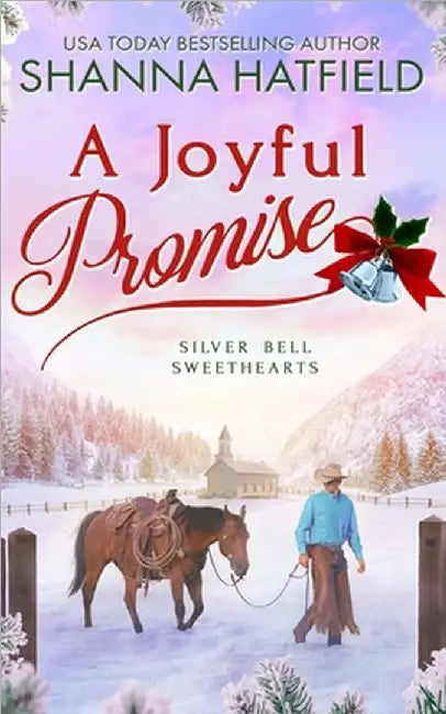 A Joyful Promise: Wholesome Holiday Western Romance by Hatfield, Shanna