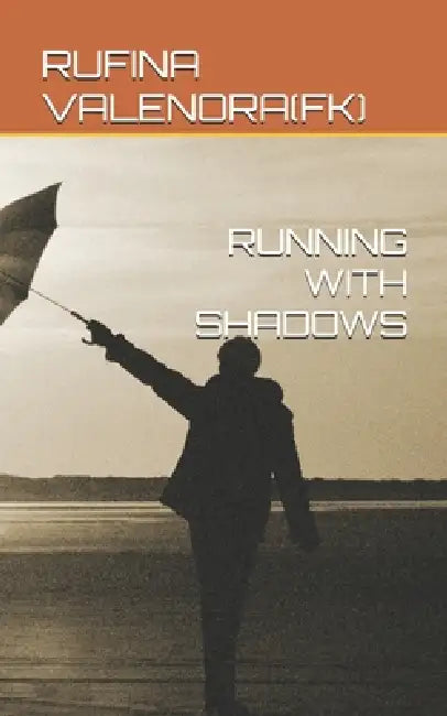 Running with Shadows by Rufina Valenora(fk)