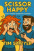 Scissor Happy: Cozy Family Disaster Comedy by Tim Sawyer