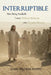 Interruptible: How Being Available Turns Ordinary Moments into Everyday Ministry by John Thomas Phipps