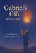 Gabriel's Gift by Noah Wells