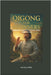 Qigong for Beginners: A Beginner's Guide to Qigong for Health, Vitality, and Stress Relief by Dorcas A. Miller