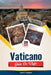 Guía de Viaje Vaticano 2026: Explora el corazón del catolicismo con la Capilla Sixtina, la Basílica de San Pedro, la Historia Papal, los Museos Vatica by Nancy Gibson