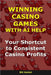 Winning Casino Games with AI Help: Your Shortcut to Consistent Casino Profits by Goldet, Bill