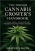 The Indoor Cannabis Grower's Handbook: Grow High-Value Herbs, Microgreens, and Nutrient-Rich Produce Year-Round by Schwartz, Alice