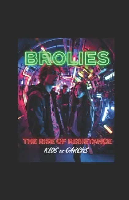 Brolies: The Rise of Resistance by Hayman And Rahme