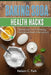 Baking Soda Health Hacks: Skin exfoliation, teeth whitening, and heartburn relief in one ingredient by Nelson C. Park