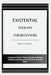 Existential Therapy for Beginners: A Beginner's Guide to Finding Meaning, Embracing Freedom, and Living Authentically in an Uncertain World by Mricle Mante