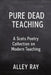 Pure Dead Teaching: A Scots Poetry Collection on Modern Teaching by Alley Ray