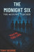The Midnight Six - Book One: The Missing Teacher: A Teen Mystery Adventure by Tony George