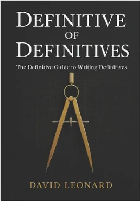 Definitive of Definitives by Leonard, David