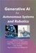 Generative AI for Autonomous Systems and Robotics: From Synthetic Sensor Data to AI-Generated Behaviours and Missions by C, Nilesh