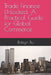 Trade Finance Unlocked: A Practical Guide for Global Commerce by Robyn Xu