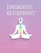 Energetic Blueprint