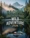 Pacific Northern Park Wild Adventure 2026: A Traveler's Guide to Untouched Wilderness, Epic Trails, and Unforgettable Nature Encounters in the Pacific by Casper Nightshade