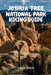 Joshua Tree National Park Hiking Guide: Uncover Hidden Gems, Epic Hiking Trails, Rock Formations, and Night Sky Wonders in California's Majestic Deser by Arden Ridge
