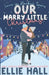 Our Marry Little Christmas: a sweet hockey romcom by Ellie Hall