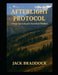Afterlight Protocol: A Post-Apocalyptic Survival Thriller by Jack Braddock