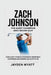 Zach Johnson: The Quiet Champion Who Never Quit: How a Soft-Spoken Strategist Redefined Greatness and Rekindled Glory at 49 by Jayden Wyatt
