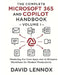 The Complete Microsoft 365 and Copilot Handbook - Volume I: Mastering the Core Apps and AI-Enhanced Workflows for Modern Productivity by David Lennox