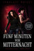 Fünf Minuten vor Mitternacht by Penelope Wright