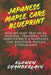 Japanese Maple Care Blueprint: Step-by-Step Practical Shaping, Training, and Maintenance Strategies for Beginner Maples Enthusiasts by Elowen Chamberlain