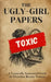 The Ugly-Girl Papers: A Comically Annotated Guide to Victorian Beauty Torture by Barnaby Smith