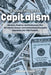 A Global History of Capitalism: Markets, Empires, and Resistance-How Merchants, States, and Communities Reshaped Economic Life, 1450-Present by Alejandra Lucia